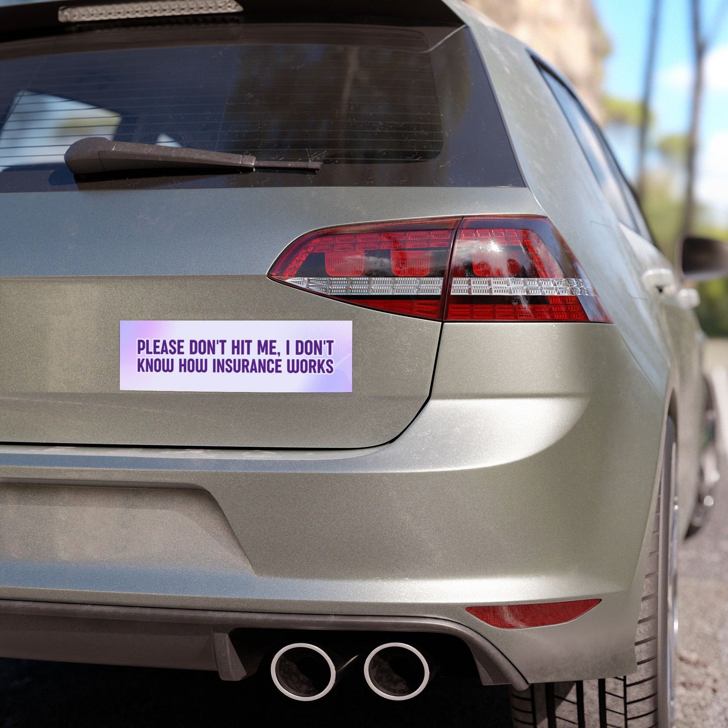 Please Don't Hit Me, I Don't Know How Insurance Works Car Magnet – Humorous and Sweet Vehicle Accessory – Bumper Sticker for Vehicles