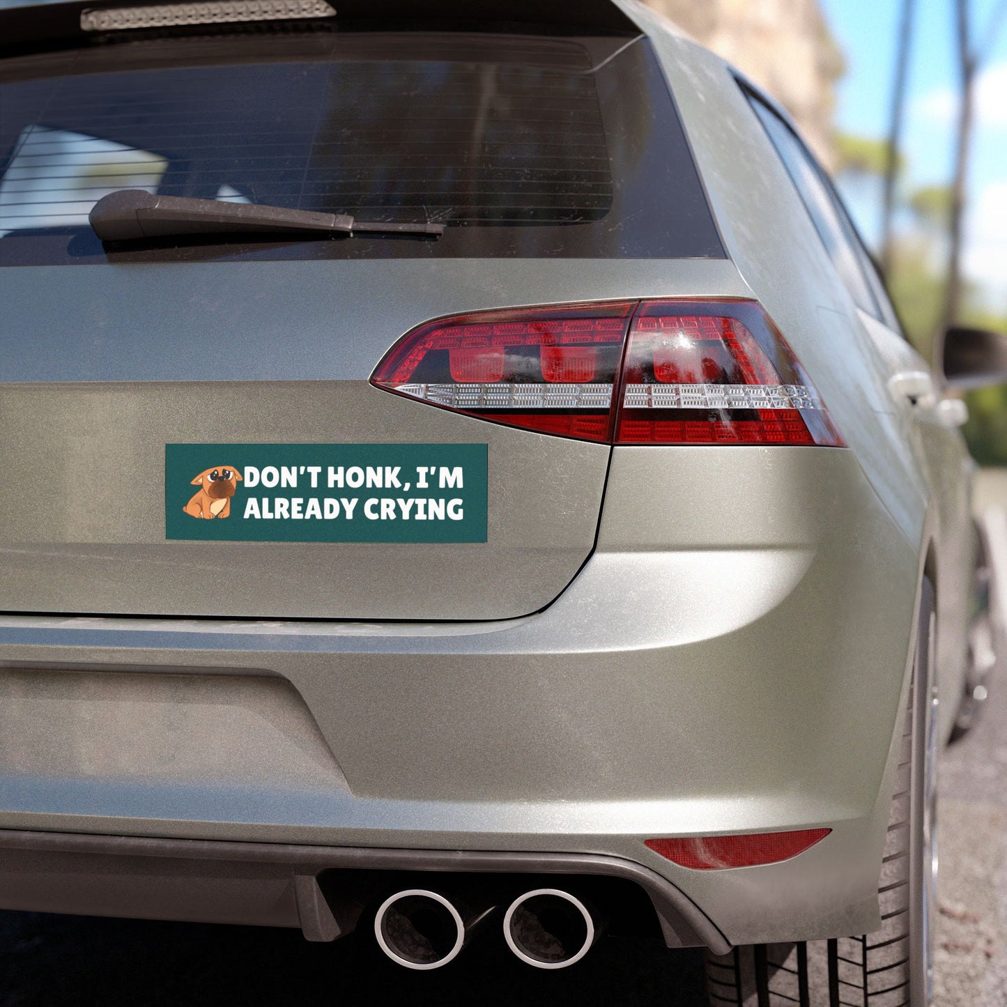 Don’t Honk, I’m Already Crying Car Magnet – Funny Emotional Bumper Magnet for Vehicles