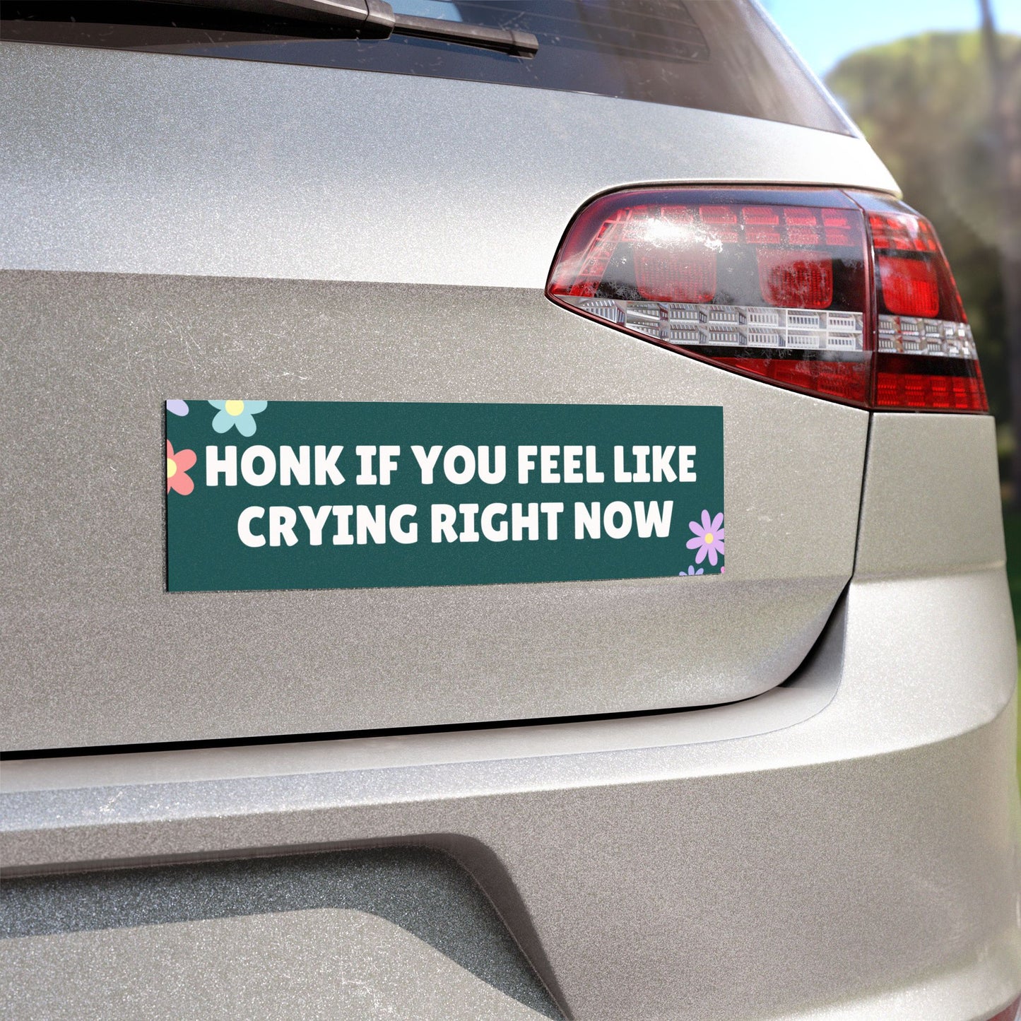 Honk If You Feel Like Crying Right Now Car Magnet – Funny Emotional Bumper Magnet for Vehicles