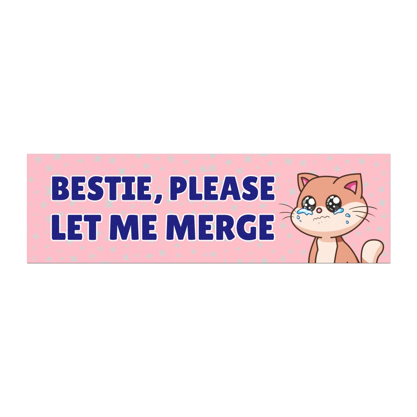 Bestie, Please Let Me Merge Car Magnet – Funny & Trendy Bumper Magnet for Safe Driving