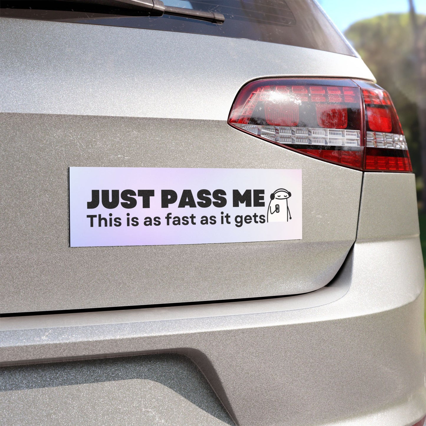 Just Pass Me; This Is as Fast as It Gets Car Magnet – Humorous Vehicle Accessory – Bumper Sticker for Vehicles