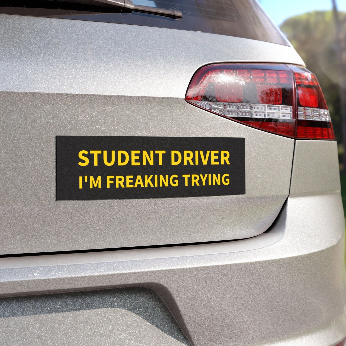 I'm Freaking Trying - Funny Student Driver Car Magnet - Humorous Bumper Magnet for New Drivers